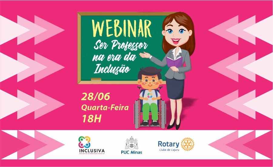 WEBINAR: Ser Professor na era da Inclusão