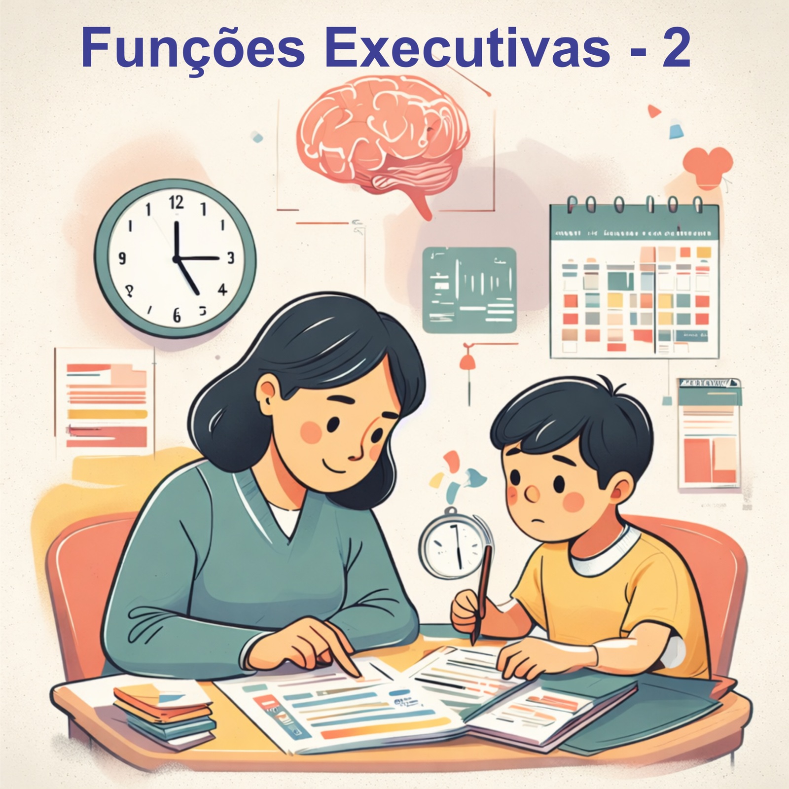 Funções Executivas - Parte 2