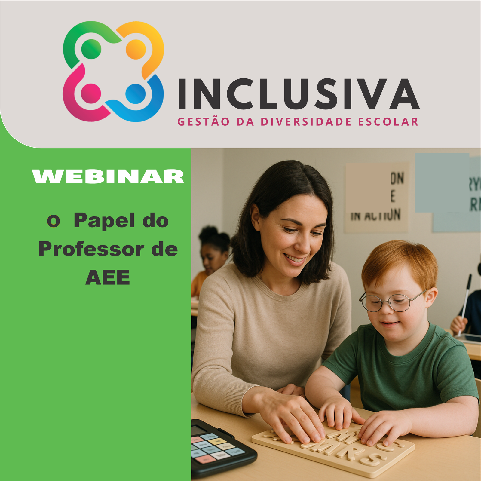 O papel do professor Regente de Apoio e AEE